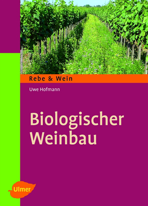 Biologischer Weinbau