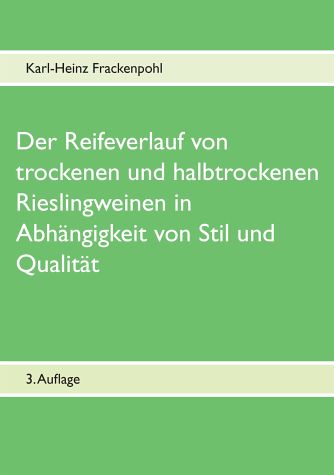 Reifeverlauf von Rieslingweinen