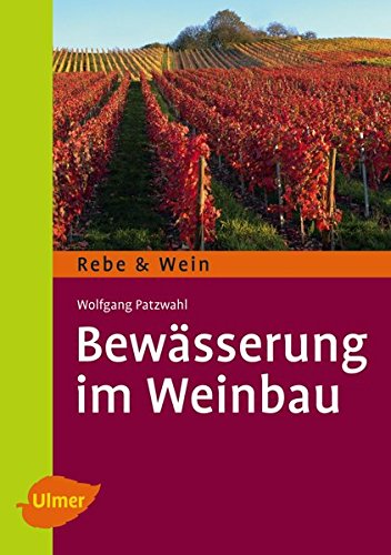 Bewässerung im Weinbau