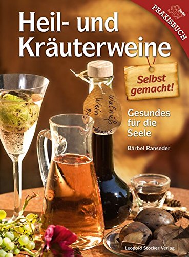 Heil- und Kräuterweine