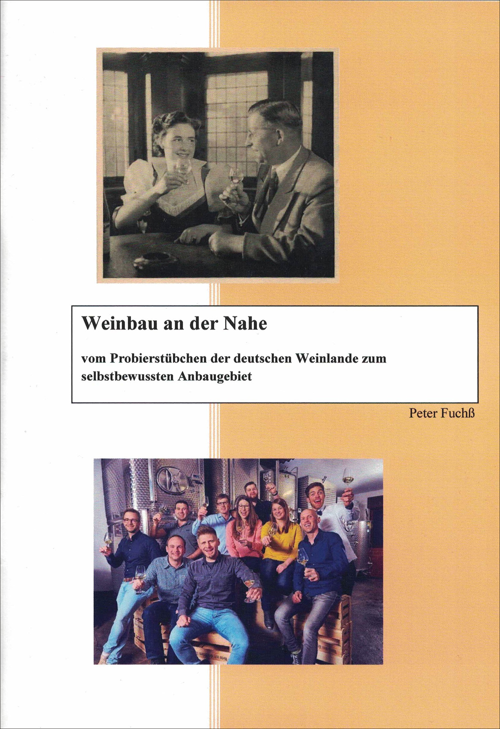 Weinbau an der Nahe – vom Probierstübchen der deutschen Weinlande zum selbstbewussten Anbaugebiet