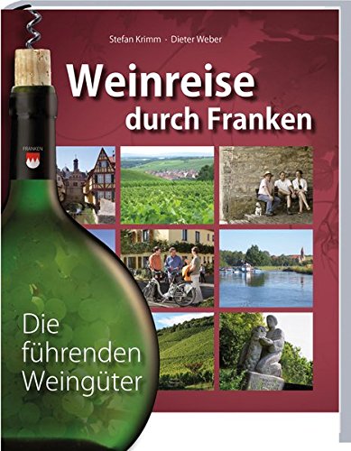 Weinreise durch Franken